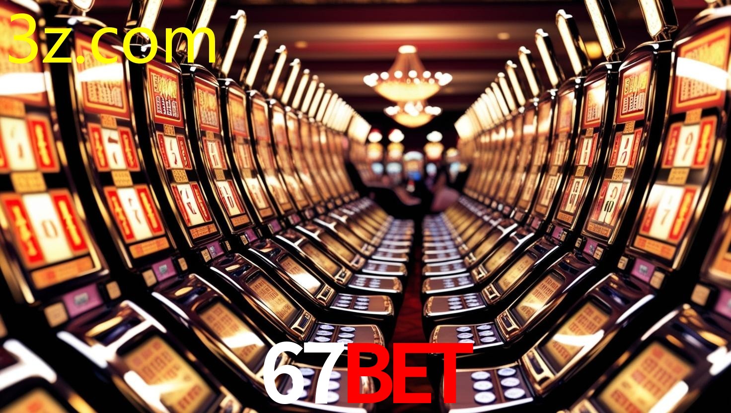 Jogos de Cassino 67BET.COM